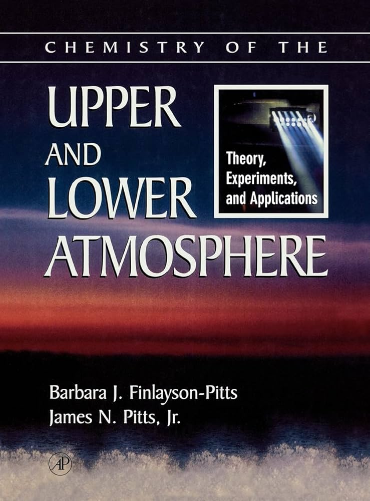 洋書 Chemistry of Upper and Lower Atmosphere Chemistry of the Upper and Lower Atmosphere: Theory